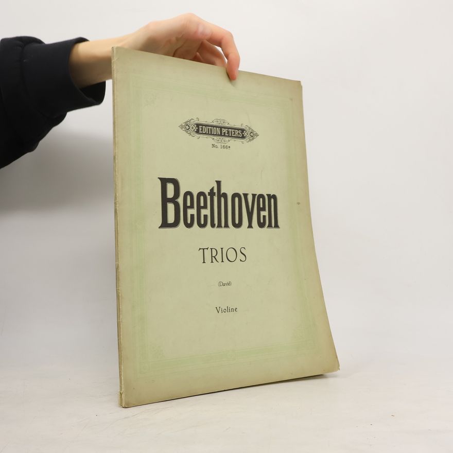 Ludwig van Beethoven Trios. Violine