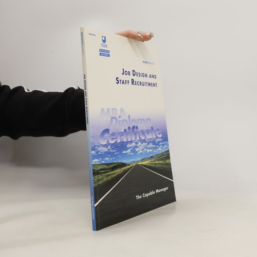 Various authors Job Design and Staff Recruitment