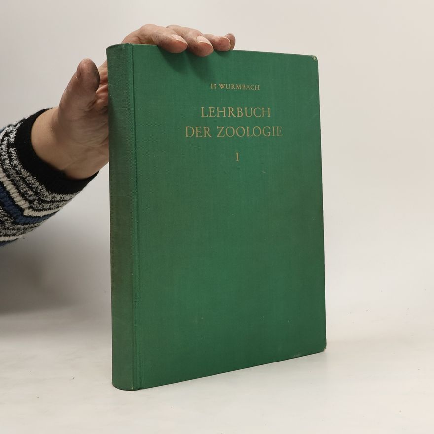 Hermann Wurmbach Lehrbuch der Zoologie I.