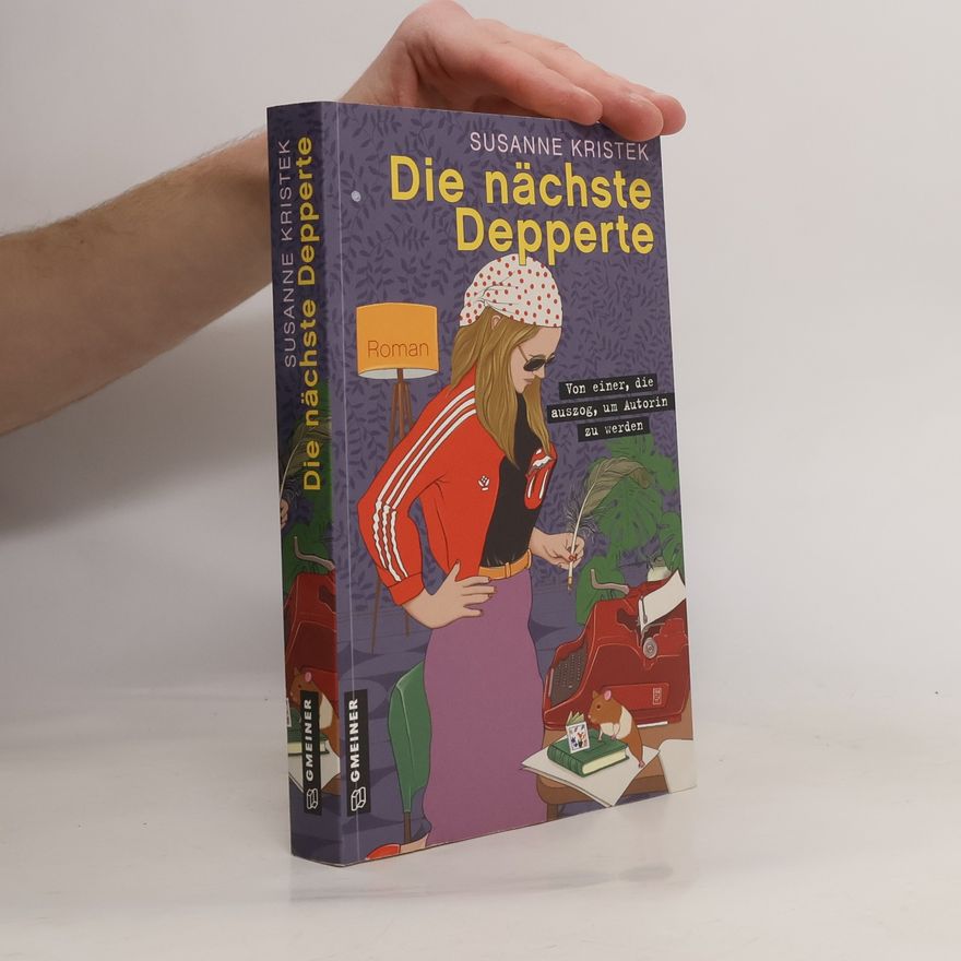 Susanne Kristek Die nächste Depperte