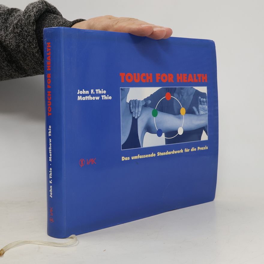John F. Thie Touch for health