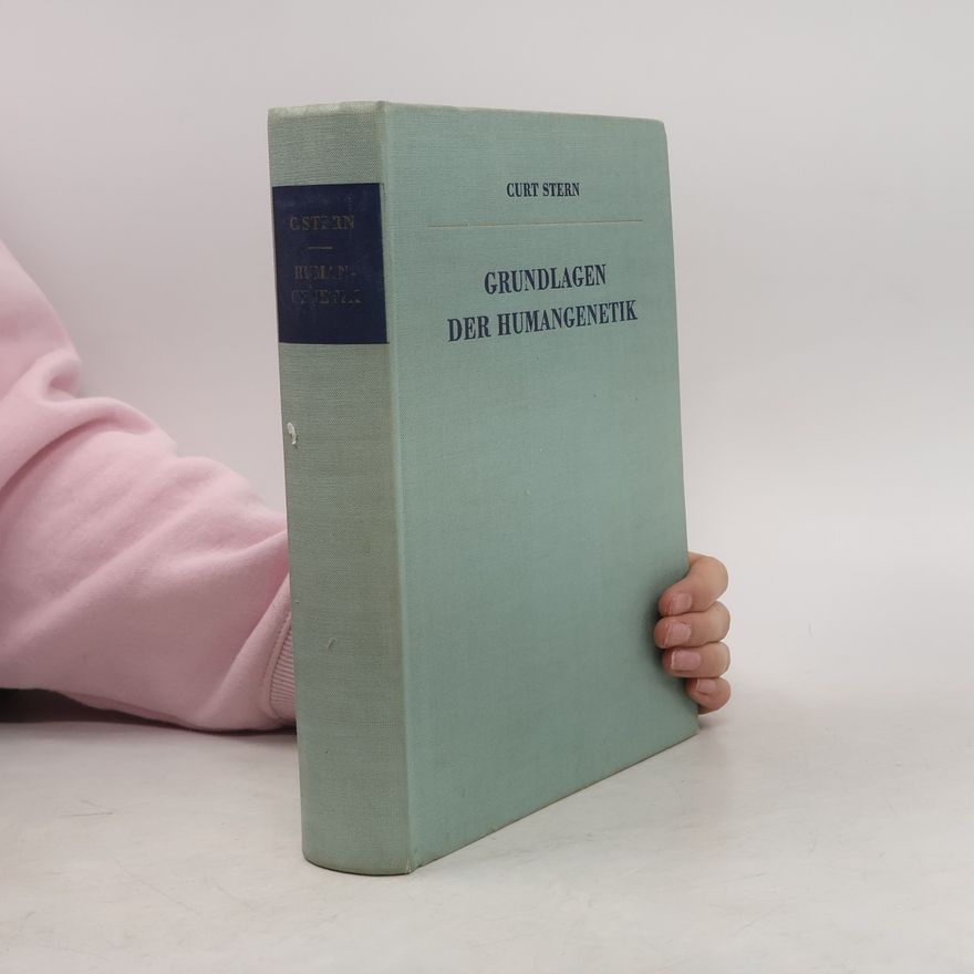 Curt Stern Grundlagen der Humangenetik