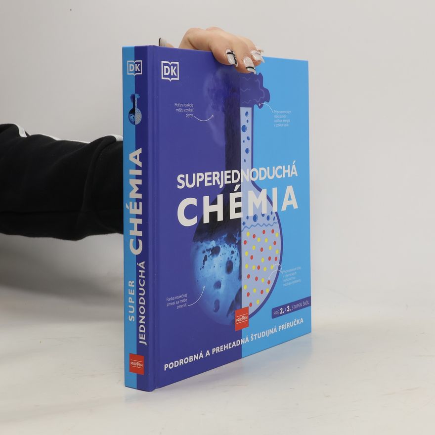 Kolektiv autorů Superjednoduchá chémia