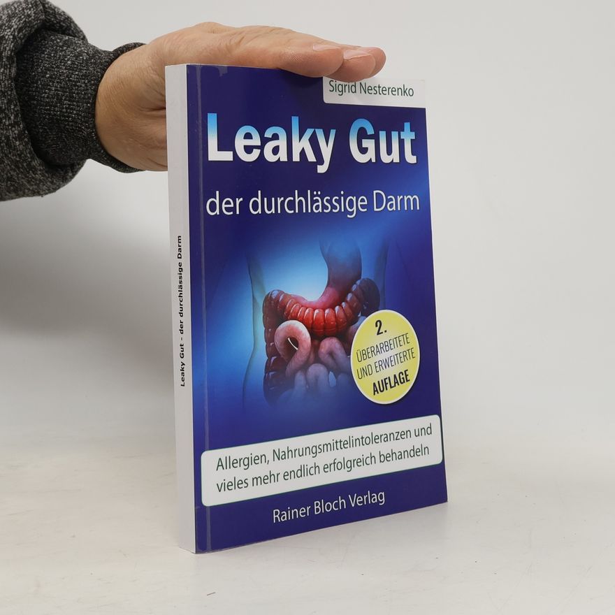 Sigrid Nesterenko Leaky Gut - der durchlässige Darm