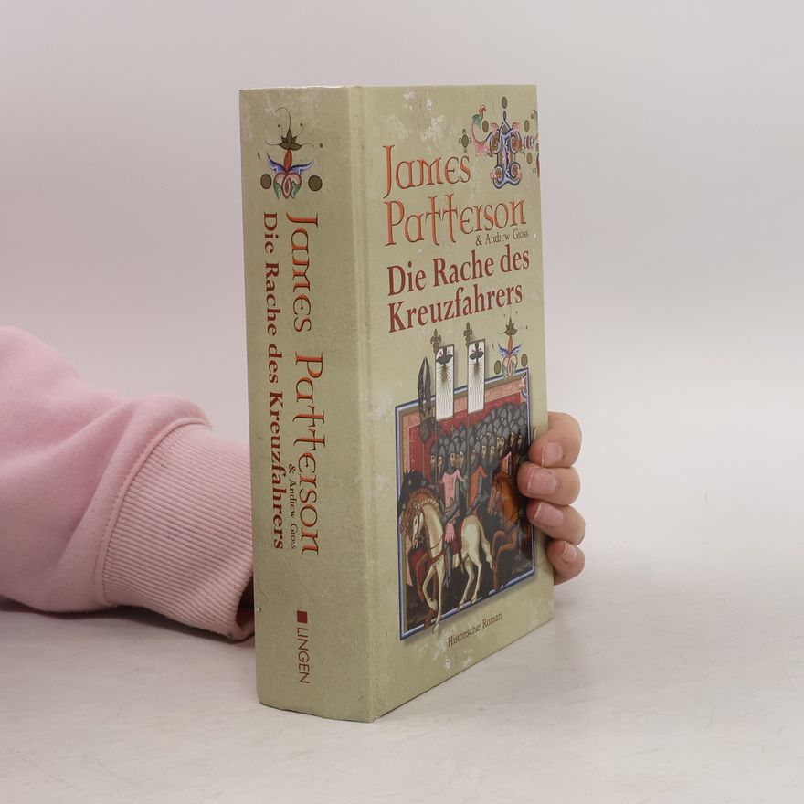James Patterson Die Rache des Kreuzfahrers