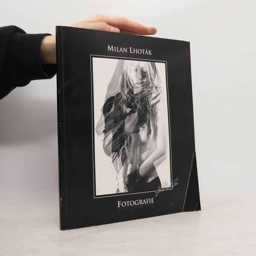 Milan Lhoták Fotografie. Milan Lhoták
