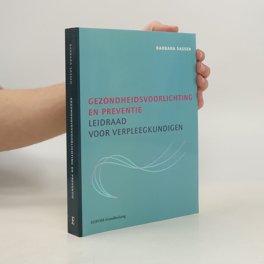Barbara Sassen Gezondheidsvoorlichting en preventie