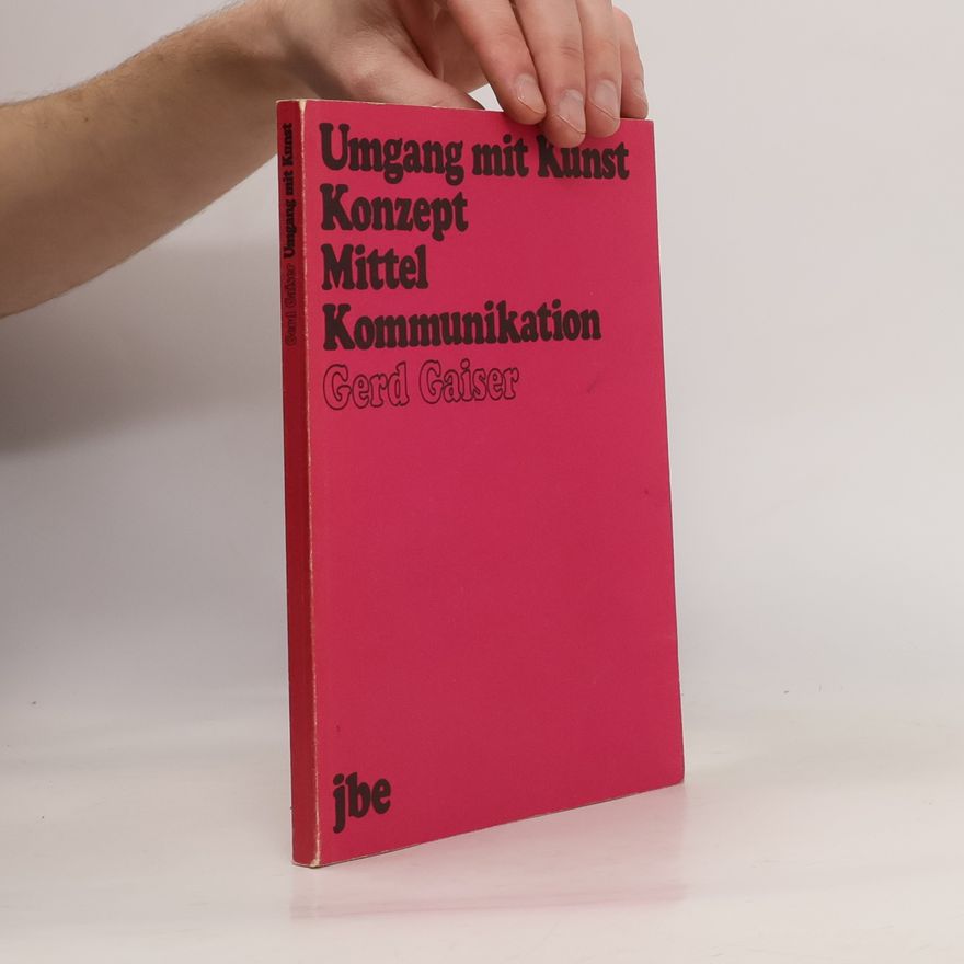 Gerd Gaiser Jugend-Bildung-Erziehung: Umgang mit Kunst