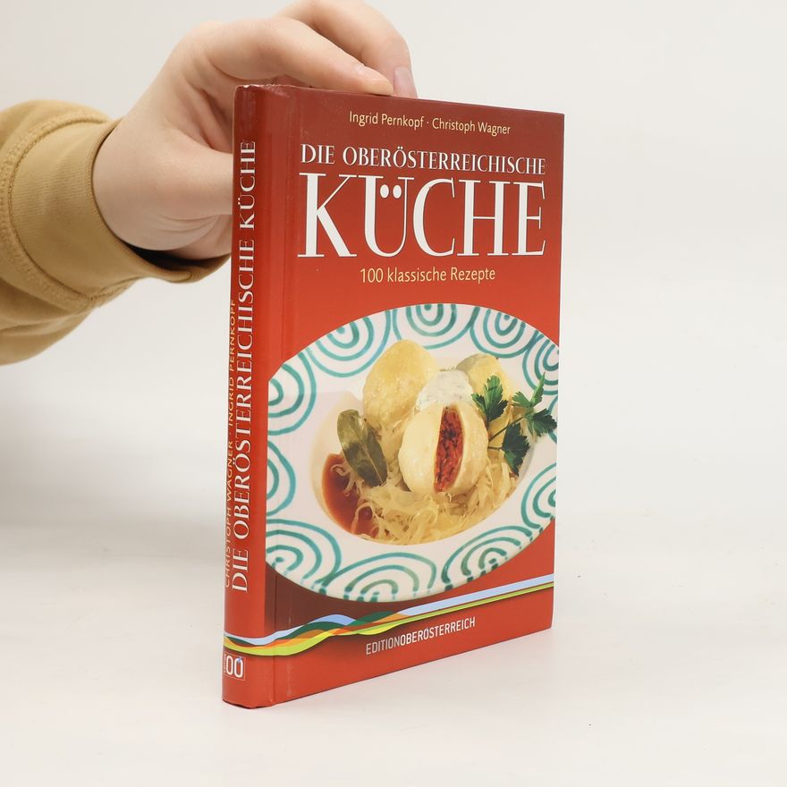 Ingrid Pernkopf Kleine oberösterreichische Küche