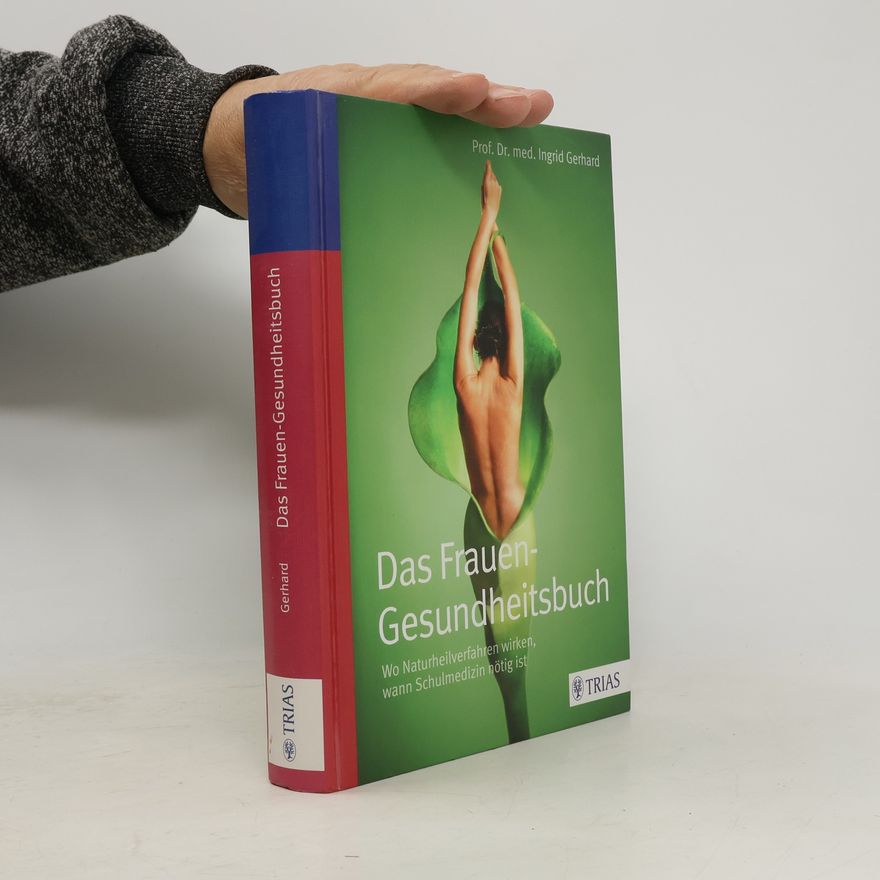 Ingrid Gerhard Das Frauen-Gesundheitsbuch