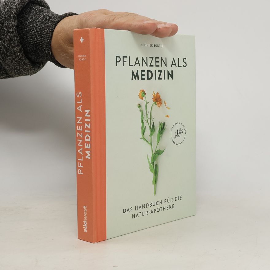 Leoniek Bontje Pflanzen als Medizin