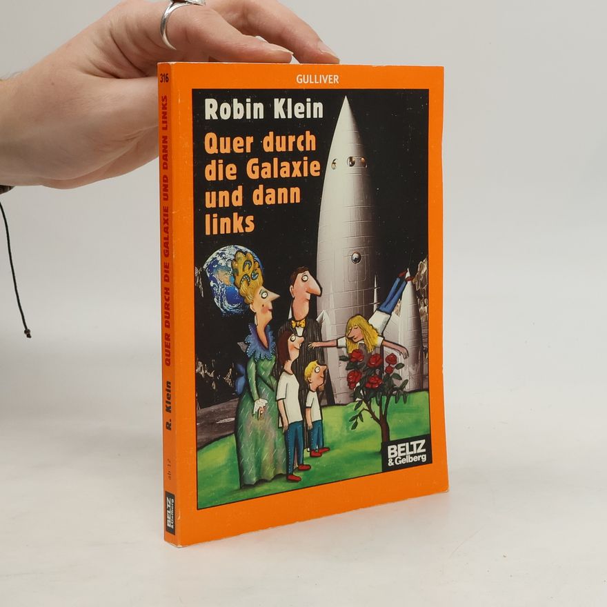 Robin Klein Quer durch die Galaxie und dann links