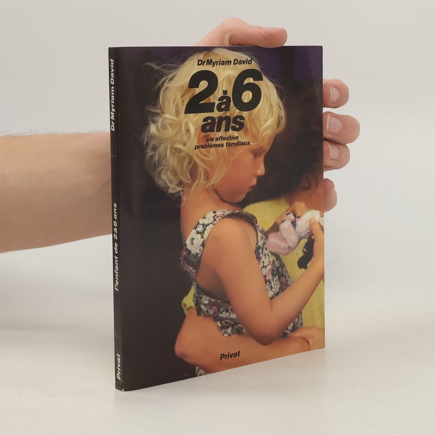 Myriam David L'enfant de 2 à 6 ans