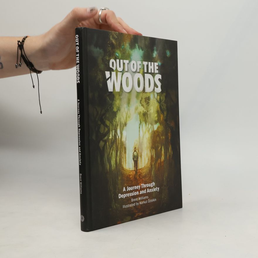 Brent Williams Out of the Woods