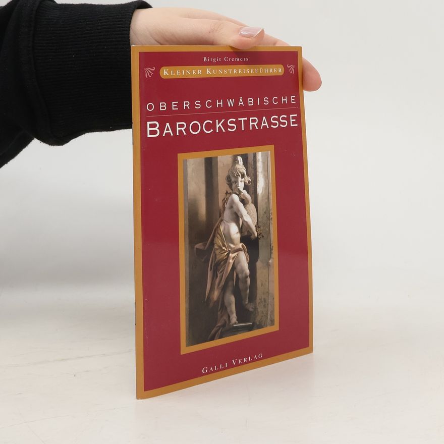 Birgit Cremers Oberschwäbische Barockstrasse