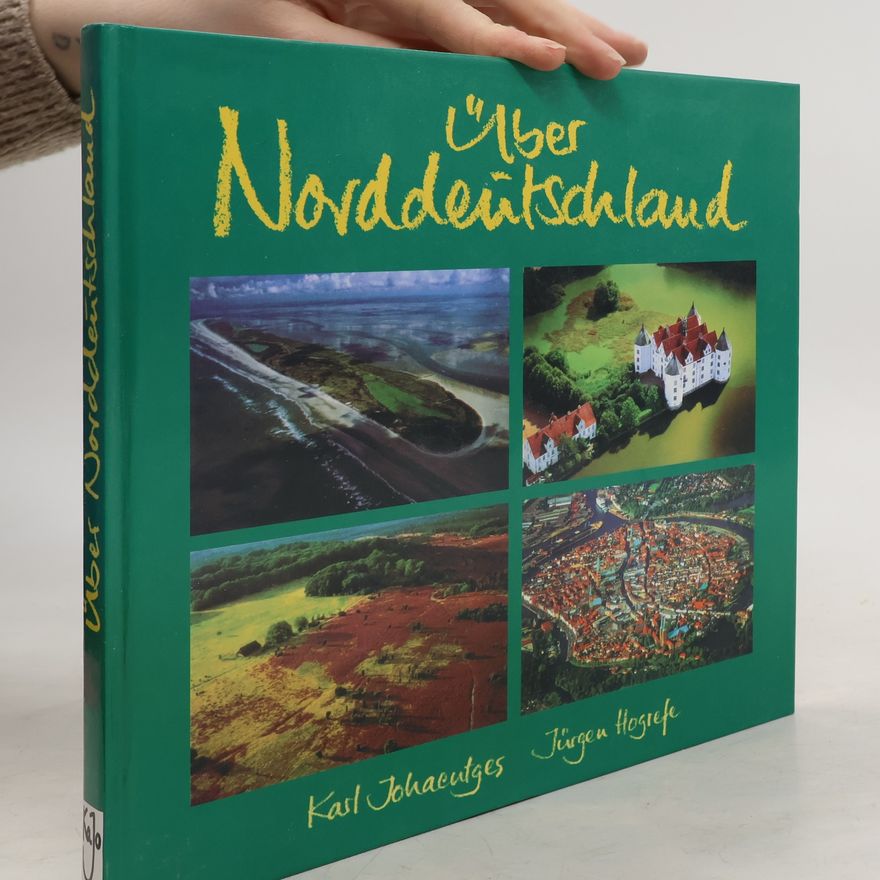 Karl Johaentges Über Norddeutschland