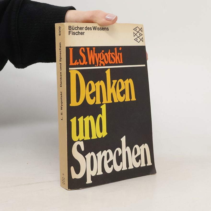 Lev Vygotsky Denken und Sprechen