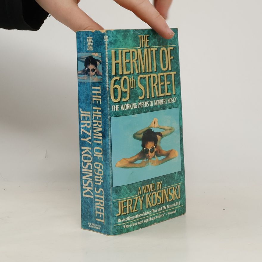 Jerzy Kosiński The Hermit of 69th Street