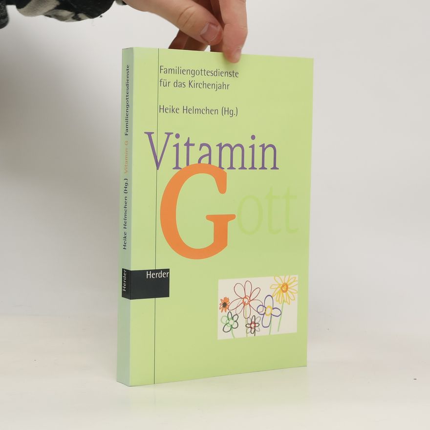 Heike Helmchen-Menke Vitamin Gott