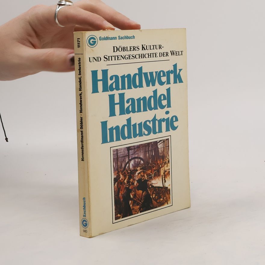 Hannsferdinand Döbler Handwerk Handel Industrie