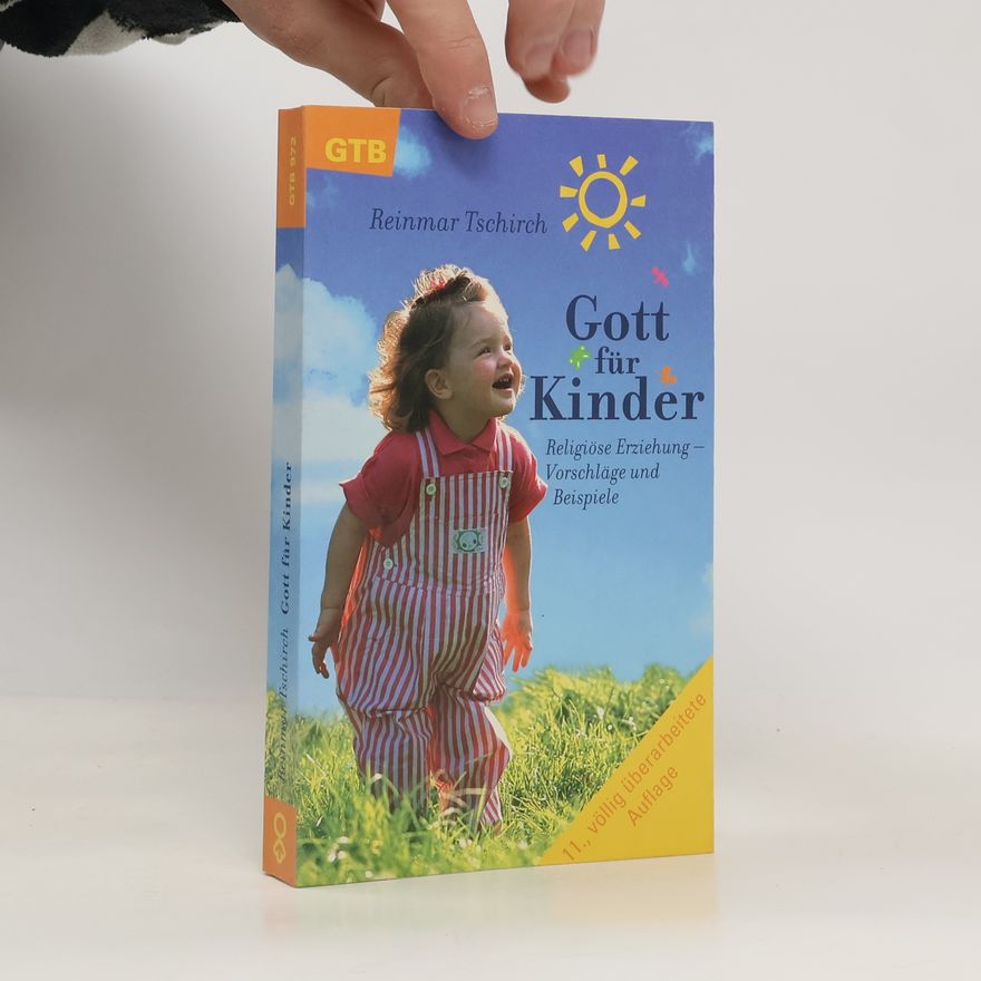Reinmar Tschirch Gott für Kinder