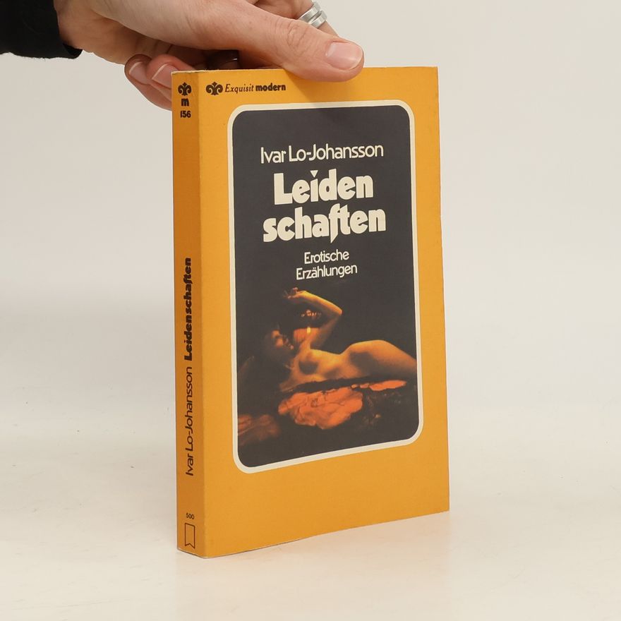 Ivar Lo-Johansson Leidenschaften.