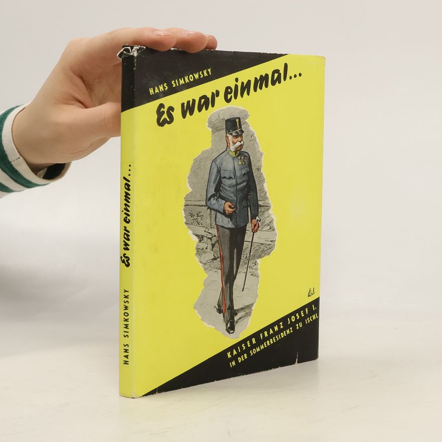 Hans Simkowsky Es war einmal...