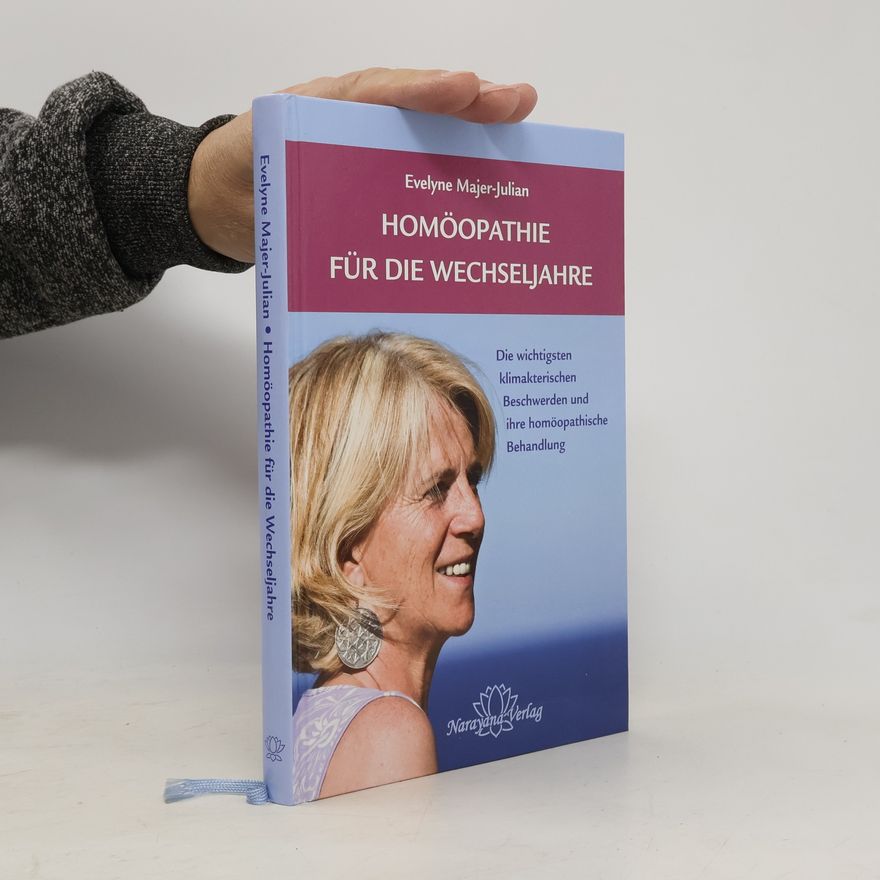 Evelyne Majer-Julian Homöopathie für die Wechseljahre