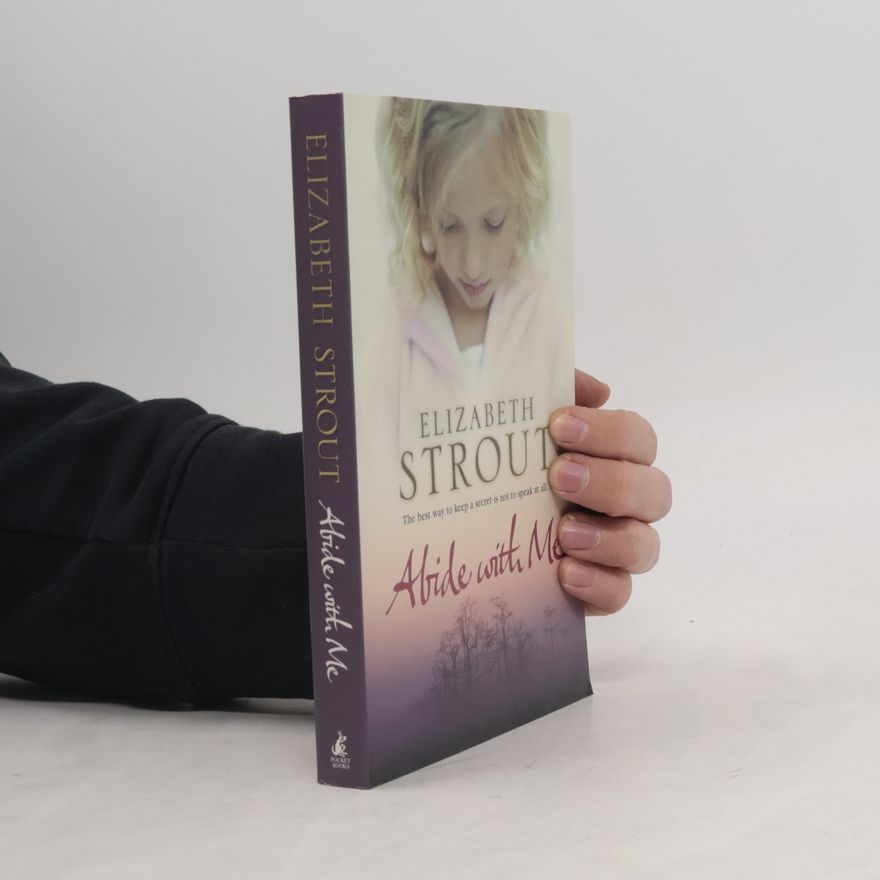Elizabeth Strout Abide with me