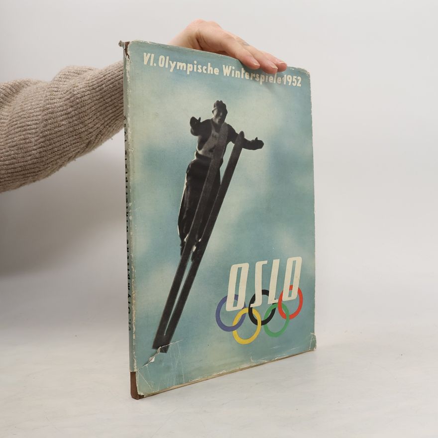 Collectif d'auteurs Oslo. VI. Olympische Winterspiele 1952