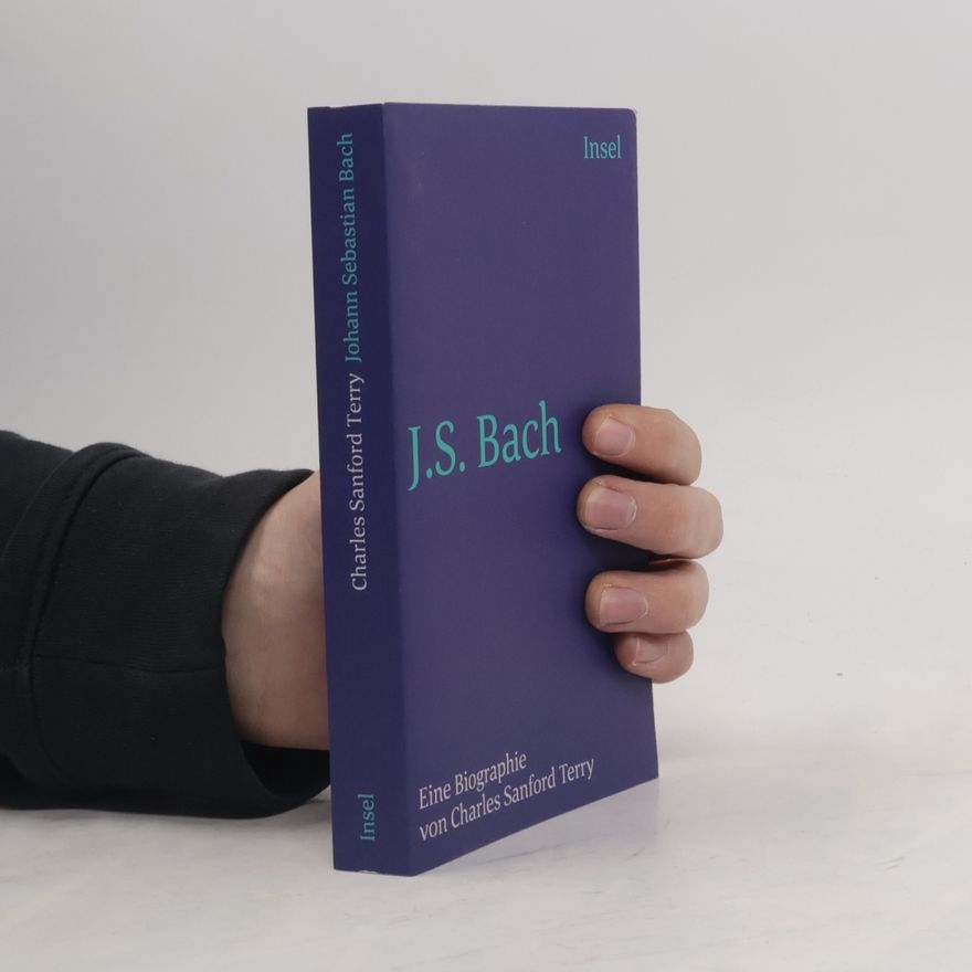 Charles Sanford Terry Johann Sebastian Bach