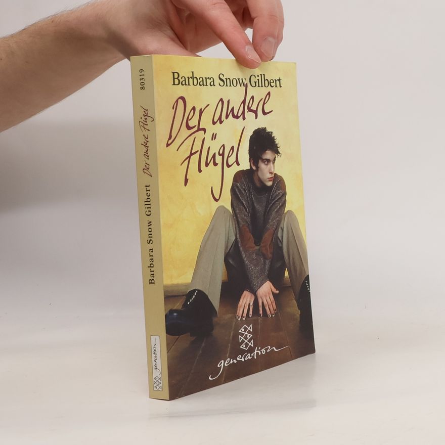 Barbara Snow Gilbert Der andere Flügel