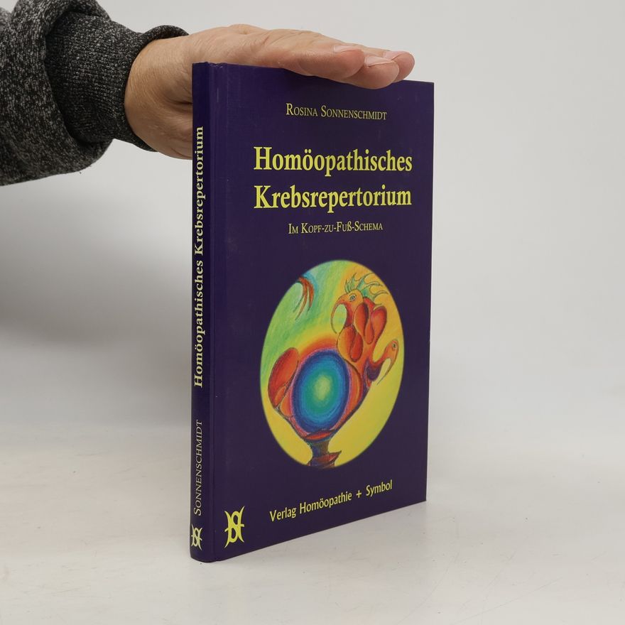 Rosina Sonnenschmidt Homöopathisches Krebsrepertorium