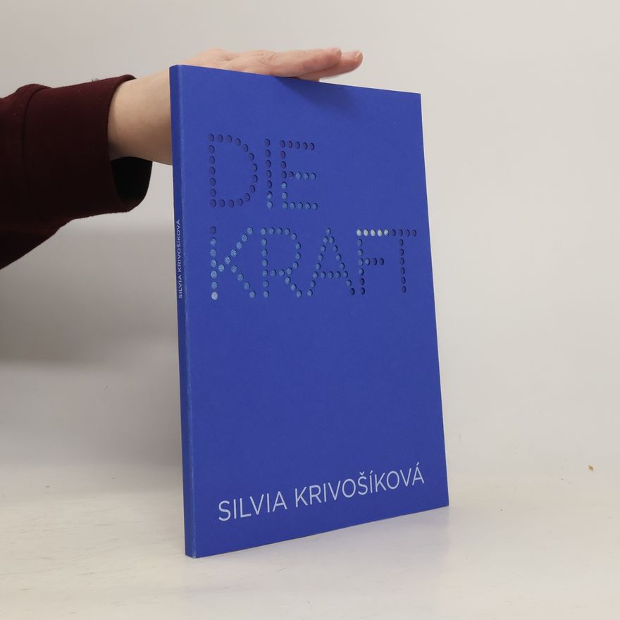 Silvia Krivošíková Silvia Krivošíková: Die Kraft
