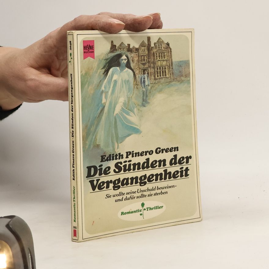 Edith Pinero Green Die Sünden der Vergangenheit