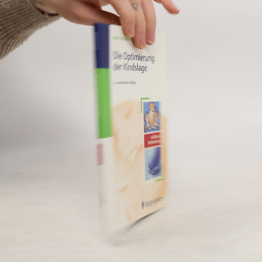 Pauline Scott Die Optimierung der Kindslage - 2. unveränderte Auflage