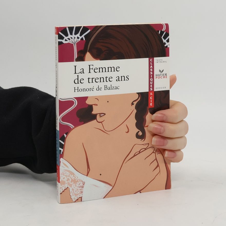 Honoré de Balzac La femme de trente ans