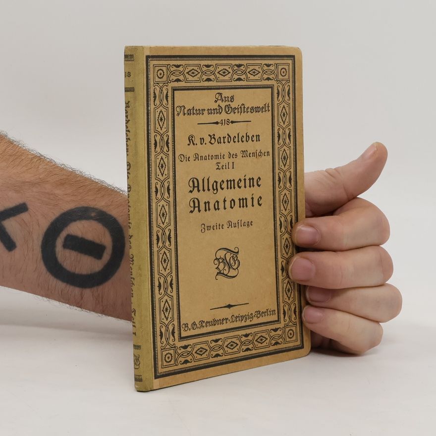 Karl Heinrich von Bardeleben Die Anatomie des Menschen Teil I