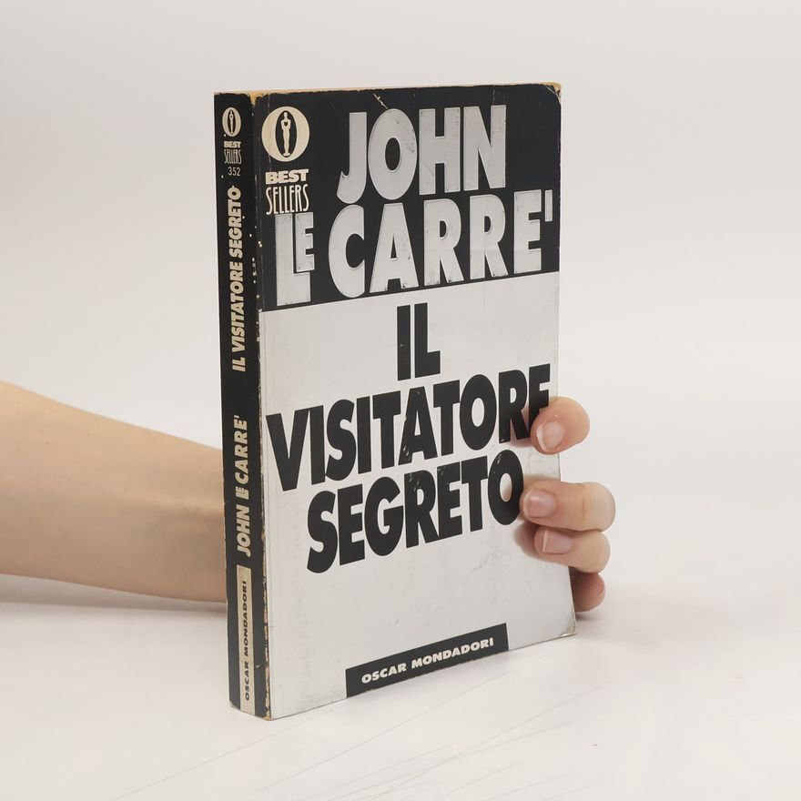 John le Carré Il visitatore segreto