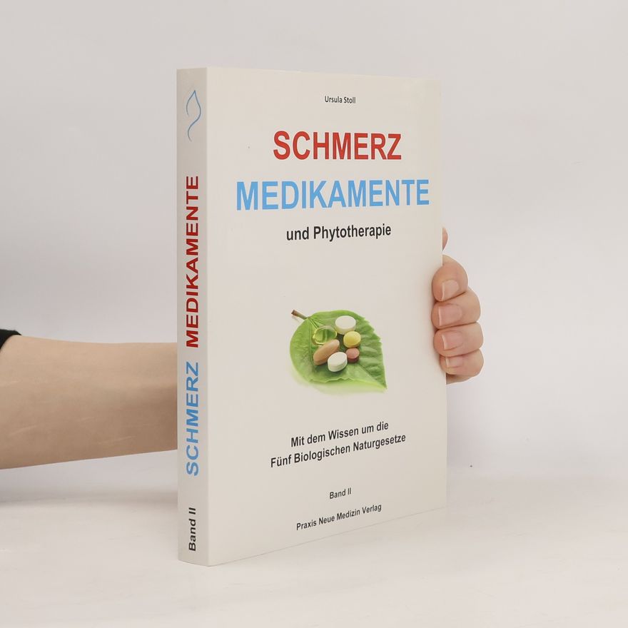 Ursula Stoll Schmerz Medikamente und Phytotherapie