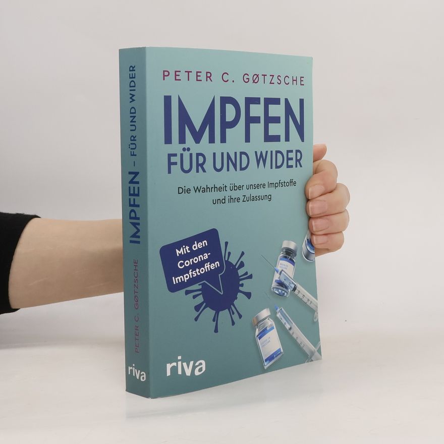 Peter C. Gøtzsche Impfen - Für und Wider