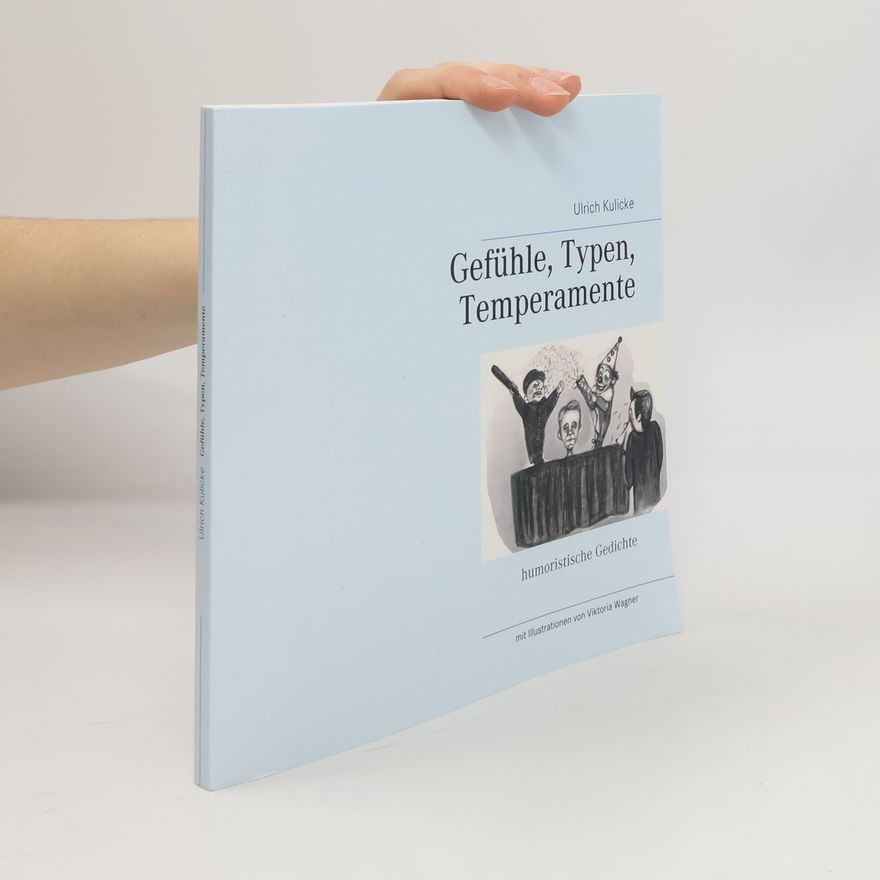Viktoria Wagner Gefühle, Typen, Temperamente