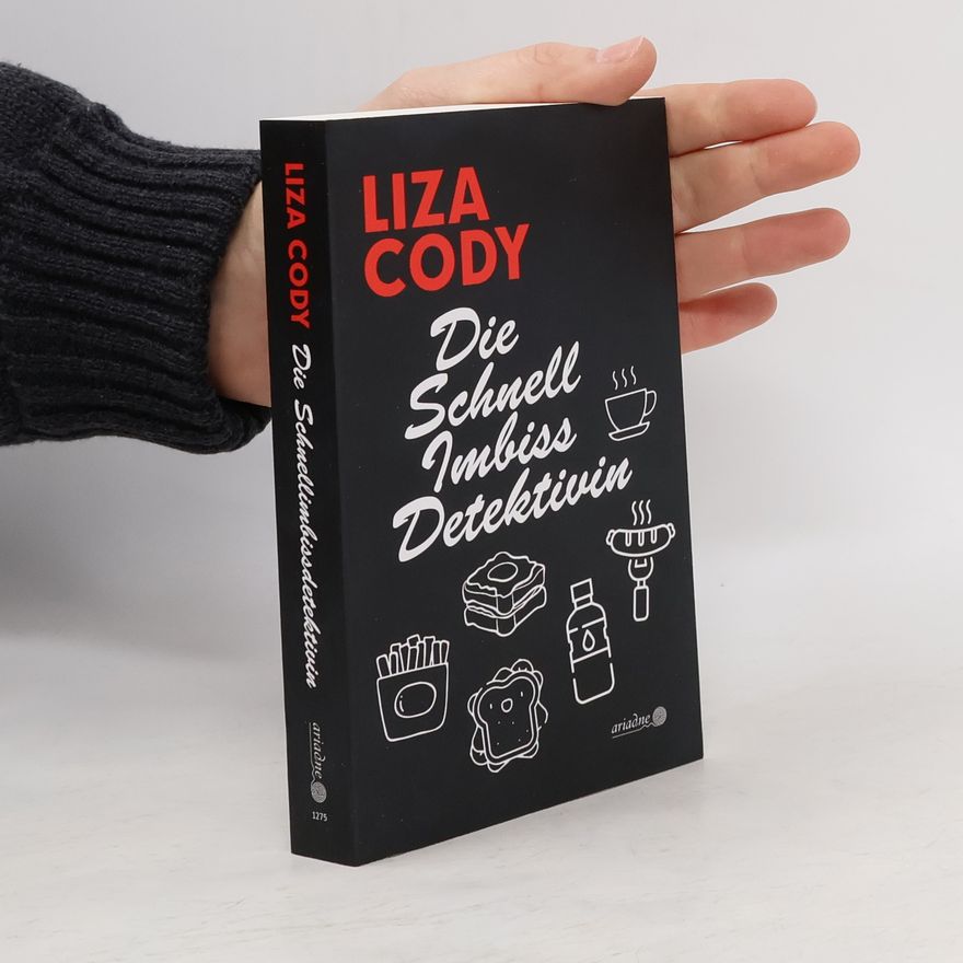 Liza Cody Die Schnellimbissdetektivin