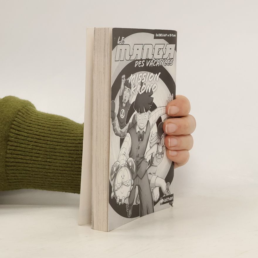 Autores varios Le manga des vacances - du CM2 à la 6ème : mission Krono