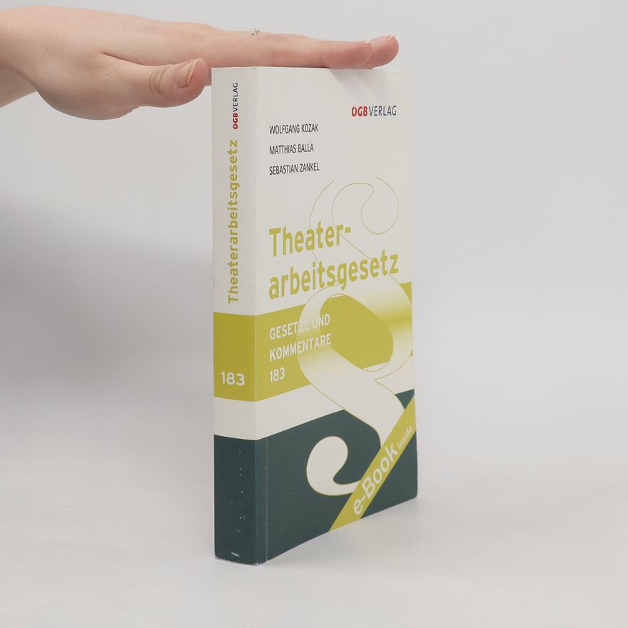 Sebastian Zankel Gesetze und Kommentare - 183: Theaterarbeitsgesetz