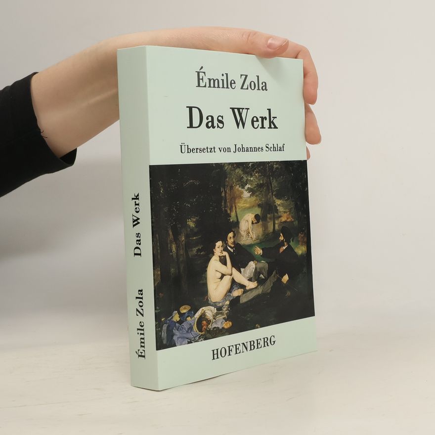 Émile Zola Das Werk
