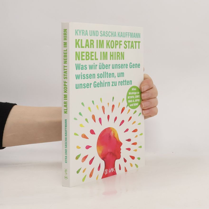 Kyra Kauffmann Klar im Kopf statt Nebel im Hirn