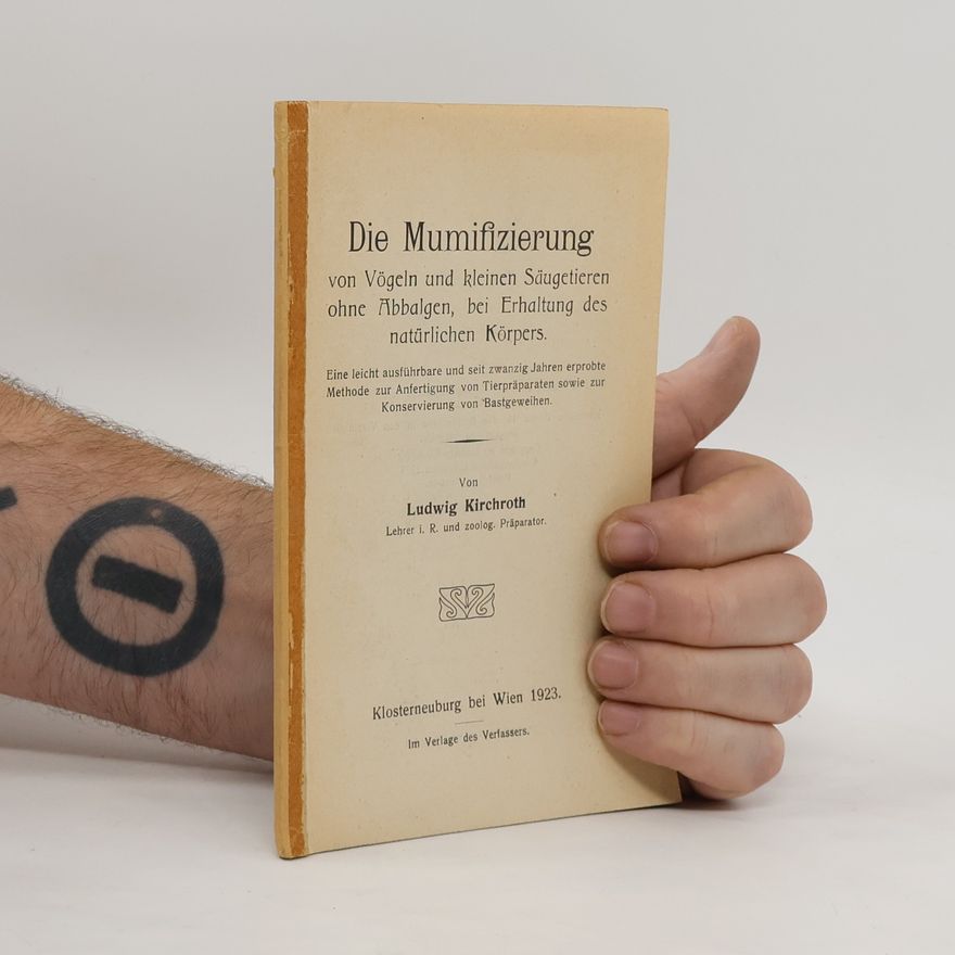 Ludwig Kirchroth Die Mumifizierung