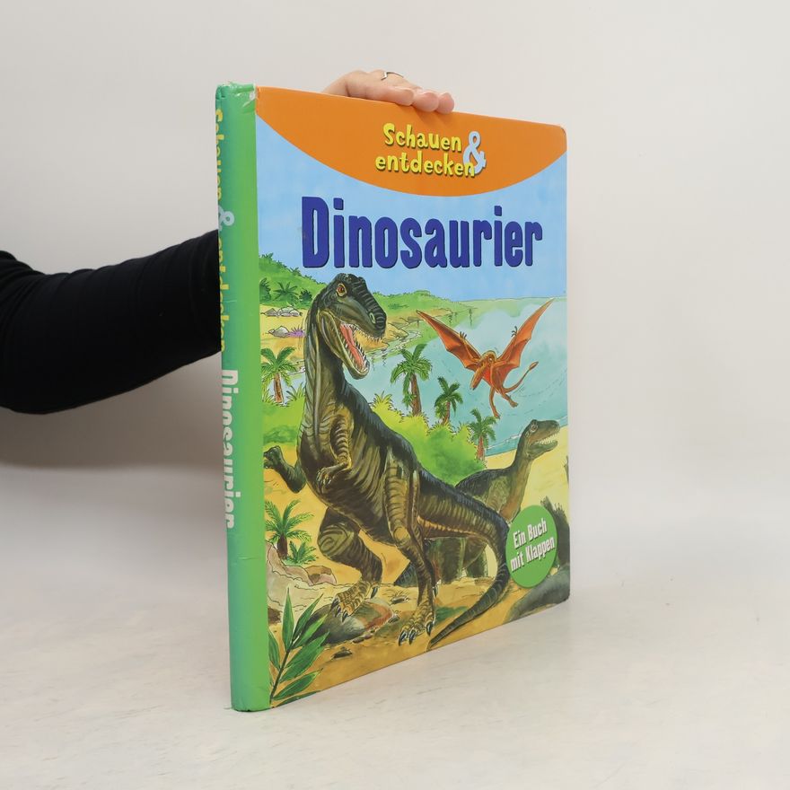 kolektiv Schauen & Entdecken: Dinosaurier