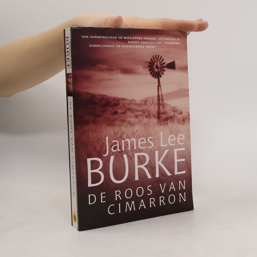 James Lee Burke De roos van Cimarron